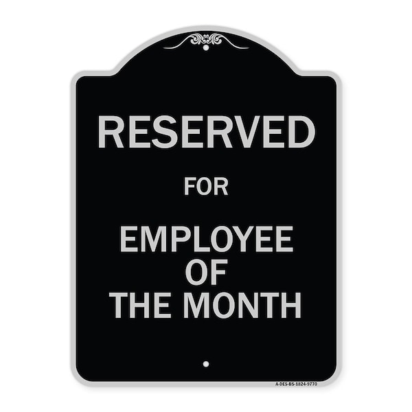 Signmission Designer Series-Reserved For Employee Of The Month Black & Silver, 24" x 18", BS-1824-9770 A-DES-BS-1824-9770 - main